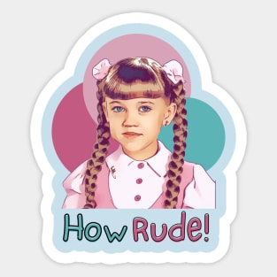 Retro How Rude 90s sitcom Sticker